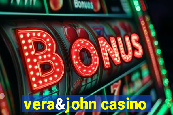 vera&john casino